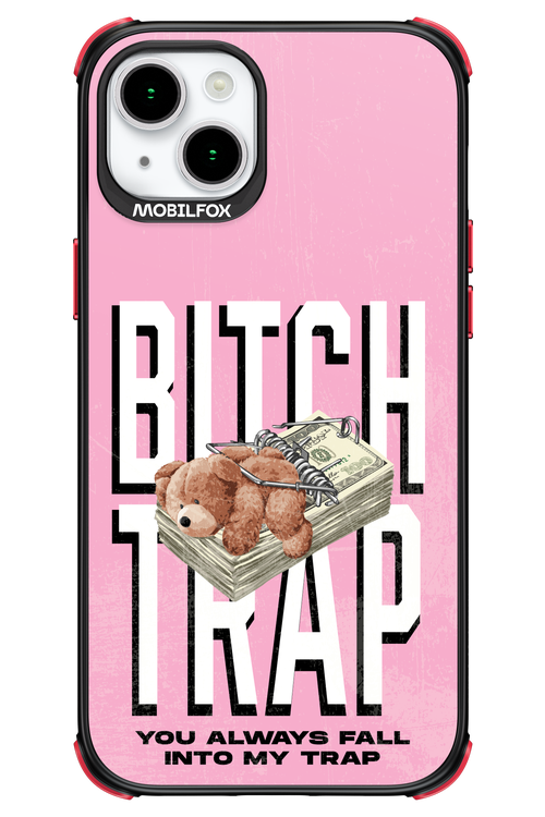 Bitch Trap - Apple iPhone 15 Plus