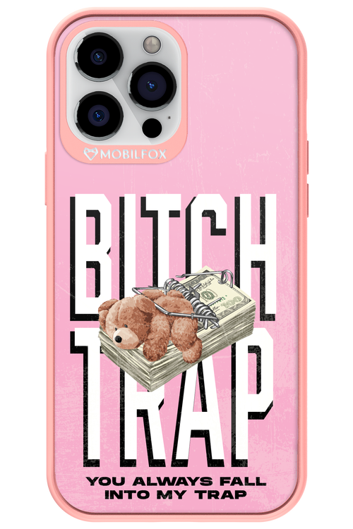 Bitch Trap - Apple iPhone 13 Pro Max