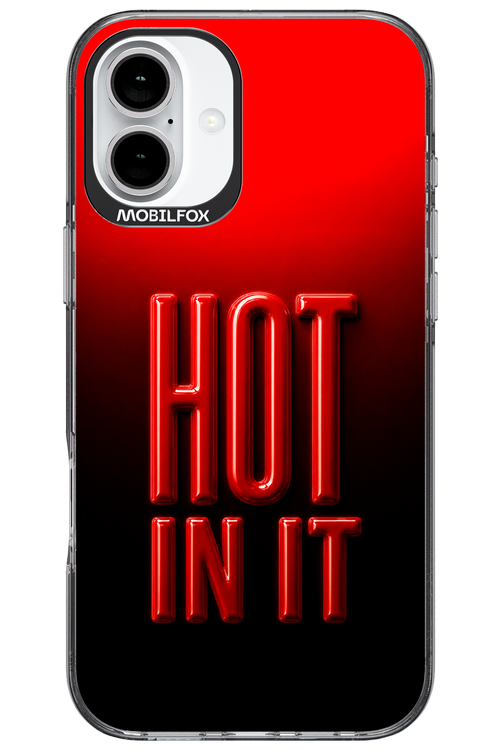 Hot in it 2.0 - Apple iPhone 16 Plus