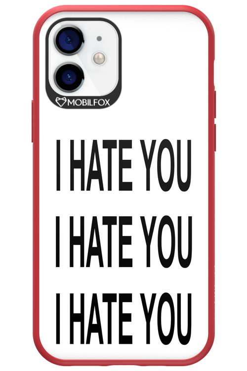 I HATE YOU 2.0 - Apple iPhone 12