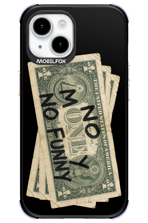 No Money No Funny 2.0 - Apple iPhone 15