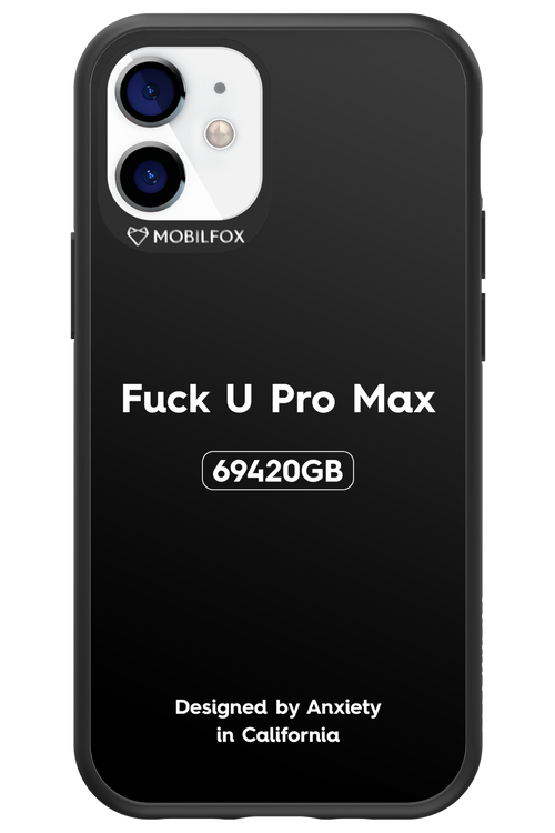 Fuck You Pro Max - Apple iPhone 12 Mini