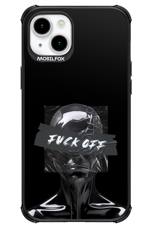 Fuck OFF 2.0 - Apple iPhone 15 Plus