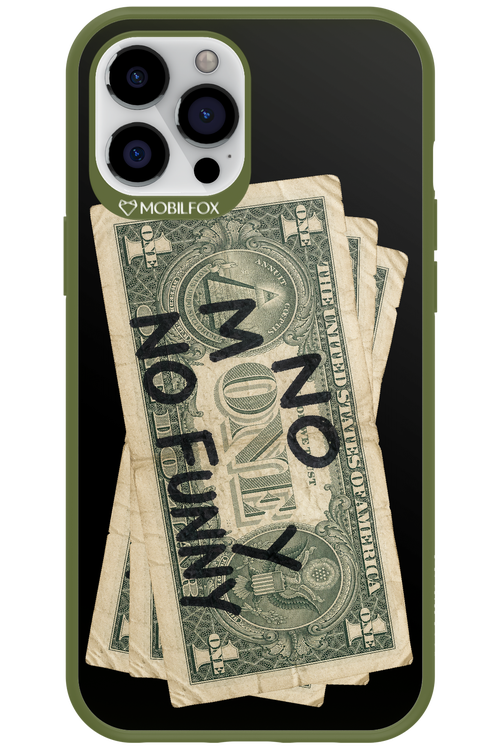 No Money No Funny 2.0 - Apple iPhone 12 Pro Max
