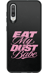 Eat My Dust 2.0 - Samsung Galaxy A50