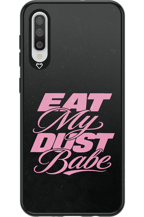 Eat My Dust 2.0 - Samsung Galaxy A50