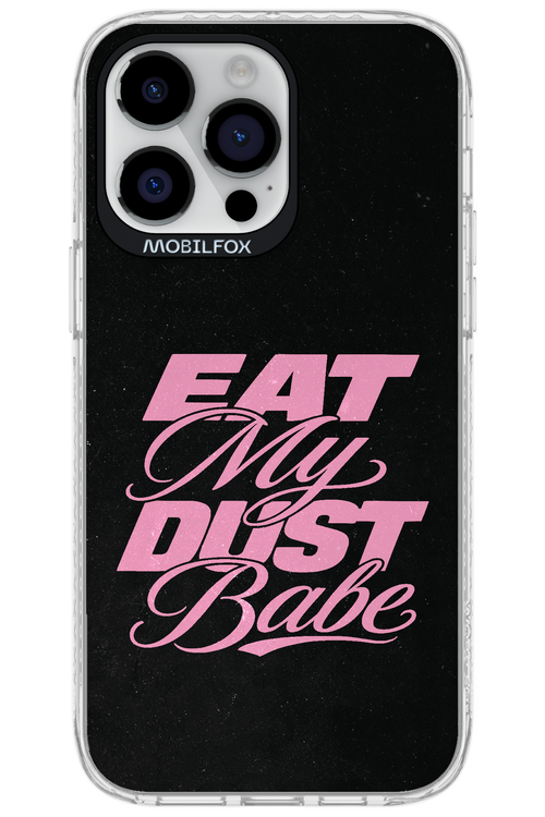 Eat My Dust 2.0 - Apple iPhone 14 Pro Max
