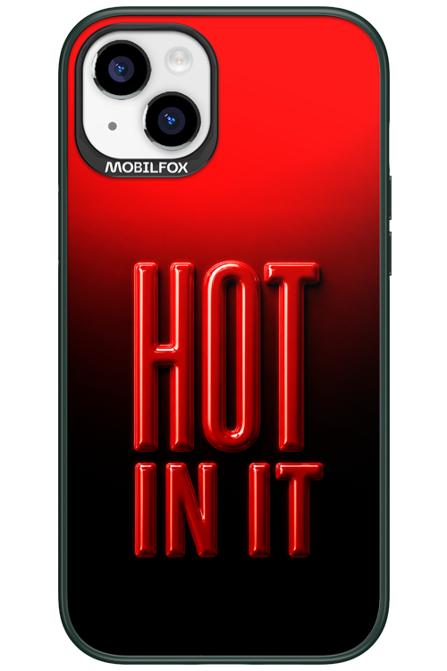 Hot in it 2.0 - Apple iPhone 15 Plus