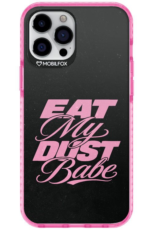 Eat My Dust 2.0 - Apple iPhone 12 Pro Max