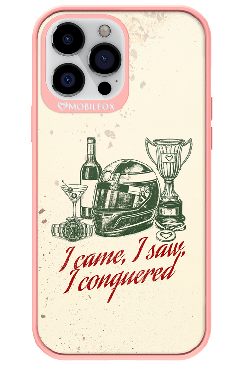 I CAME, I SAW, I CONQUERED 2.0 - Apple iPhone 13 Pro Max