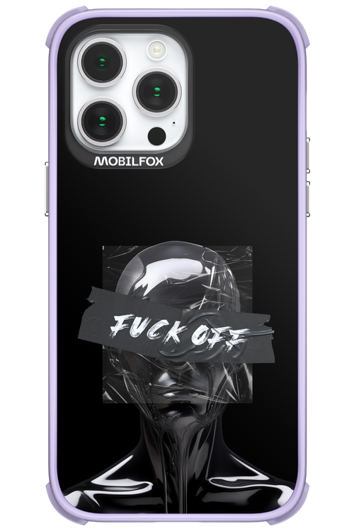 Fuck OFF 2.0 - Apple iPhone 14 Pro Max