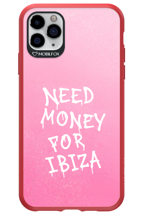 Need money for Ibiza 2.0 - Apple iPhone 11 Pro Max