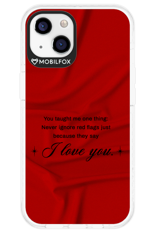 Never Ignore 2.0 - Apple iPhone 13