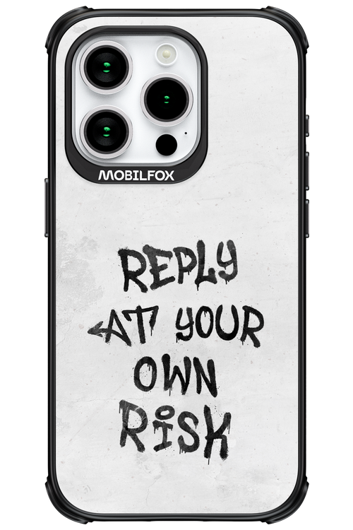 At Your Own Risk 2.0 - Apple iPhone 15 Pro