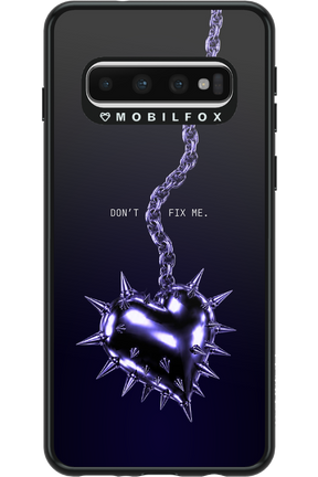 Don't fix me 2.0 - Samsung Galaxy S10