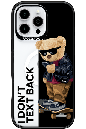 I Don’t Text Back - Apple iPhone 16 Pro Max