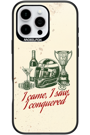 I CAME, I SAW, I CONQUERED 2.0 - Apple iPhone 16 Pro Max