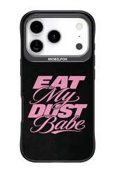 Eat My Dust 2.0 - Apple iPhone 17 Pro