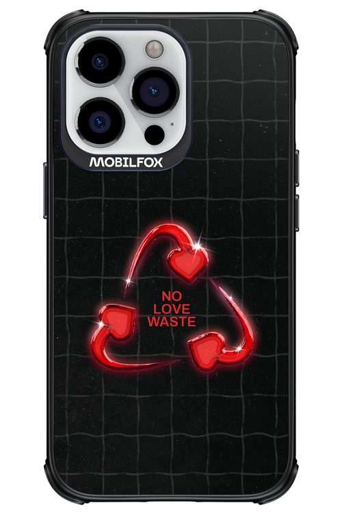 No Love Waste 2.0 - Apple iPhone 13 Pro