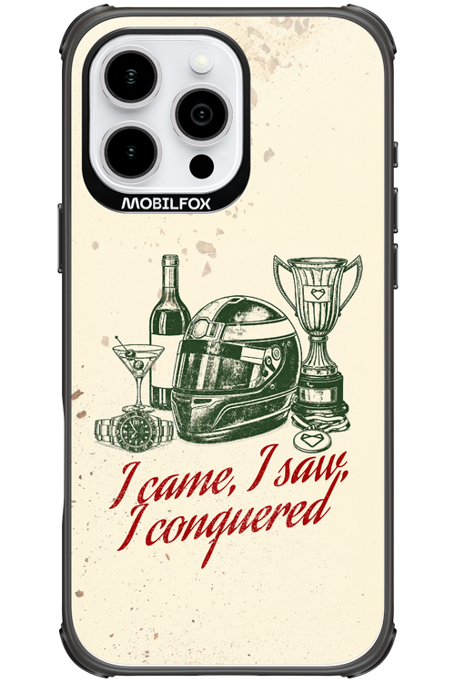 I CAME, I SAW, I CONQUERED 2.0 - Apple iPhone 16 Pro Max
