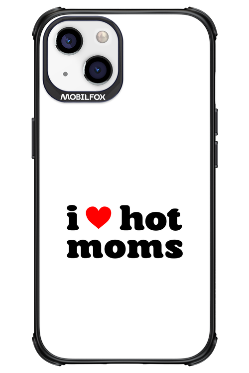 I love hot moms W 2.0 - Apple iPhone 13