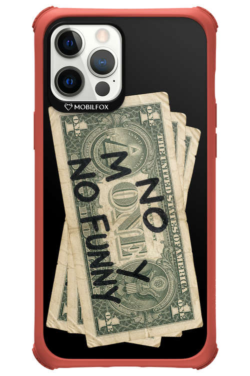 No Money No Funny 2.0 - Apple iPhone 12 Pro Max