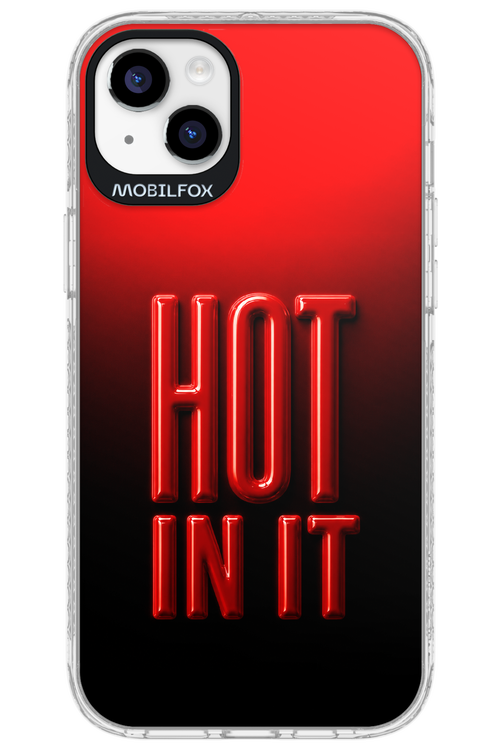 Hot in it 2.0 - Apple iPhone 14 Plus