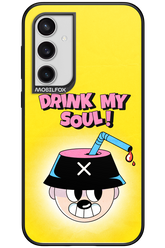 drink my soul 2.0 - Samsung Galaxy S23 FE