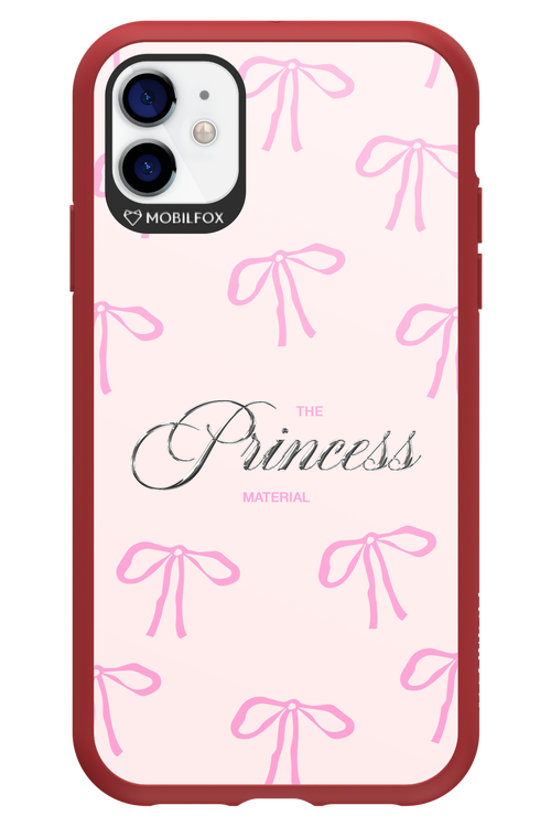 Princess Material - Apple iPhone 11