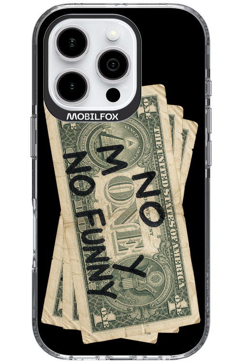 No Money No Funny 2.0 - Apple iPhone 16 Pro