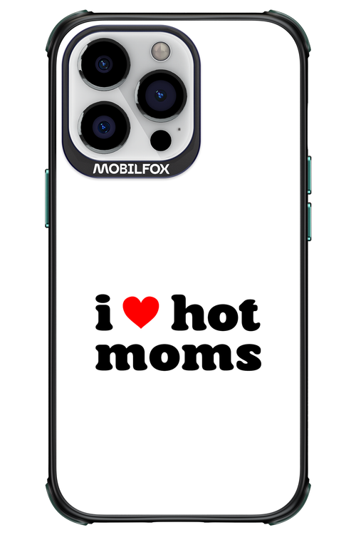 I love hot moms W 2.0 - Apple iPhone 13 Pro