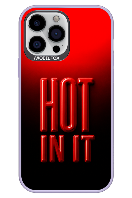 Hot in it 2.0 - Apple iPhone 13 Pro Max