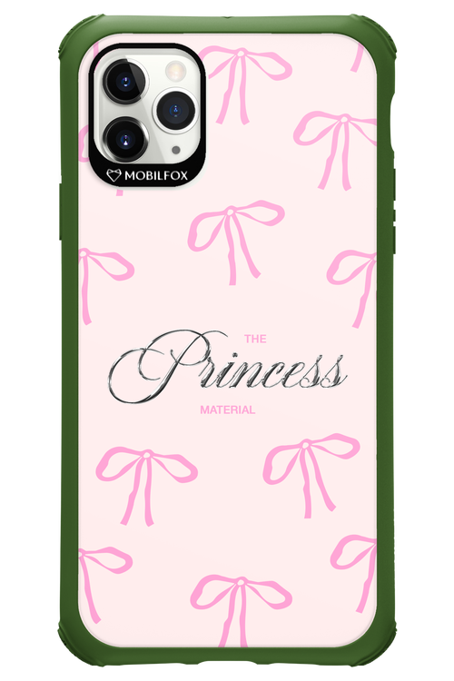 Princess Material - Apple iPhone 11 Pro Max
