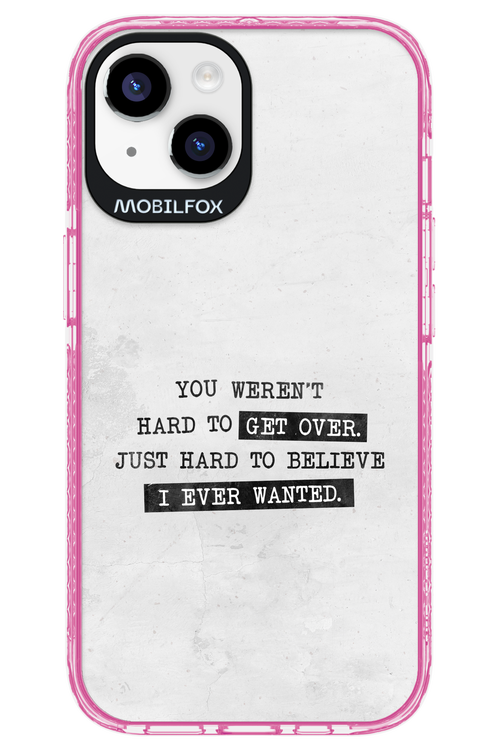 Hard to Believe 2.0 - Apple iPhone 14