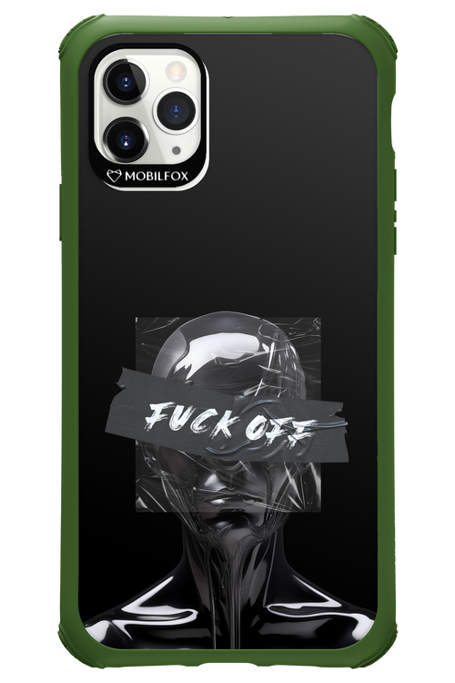Fuck OFF - Apple iPhone 11 Pro Max