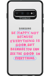 Be Happy 2.0 - Samsung Galaxy S10+