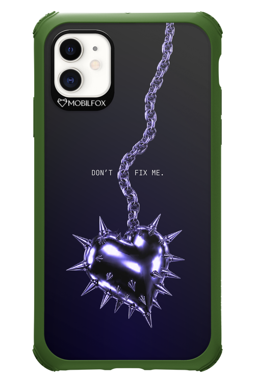 Don't fix me 2.0 - Apple iPhone 11