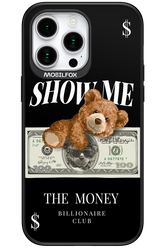 Show Me The Money 2.0 - Apple iPhone 15 Pro Max