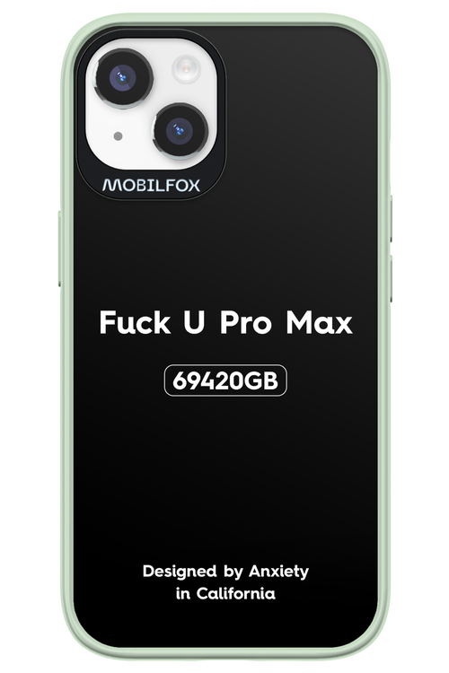 Fuck You Pro Max - Apple iPhone 14