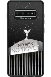 No Risk, No Royce - Samsung Galaxy S10+