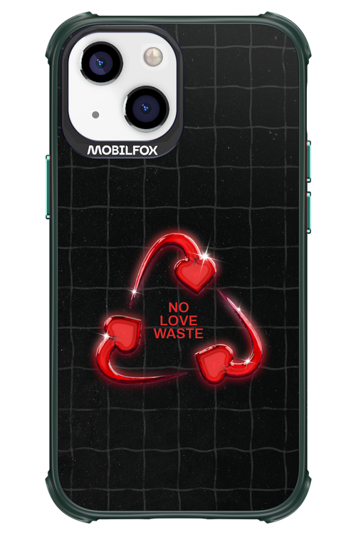 No Love Waste 2.0 - Apple iPhone 13 Mini