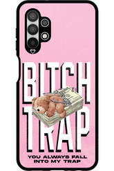 Bitch Trap - Samsung Galaxy A13 4G