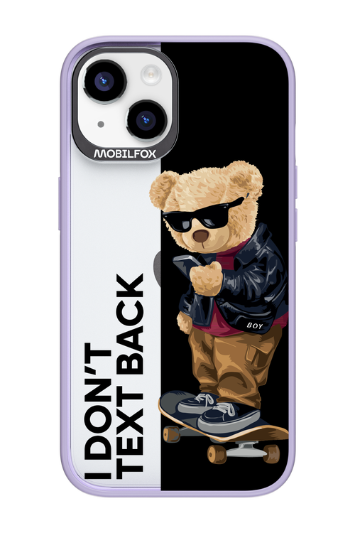 I Don’t Text Back - Apple iPhone 14
