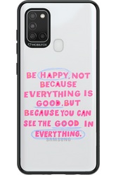 Be Happy - Samsung Galaxy A21 S