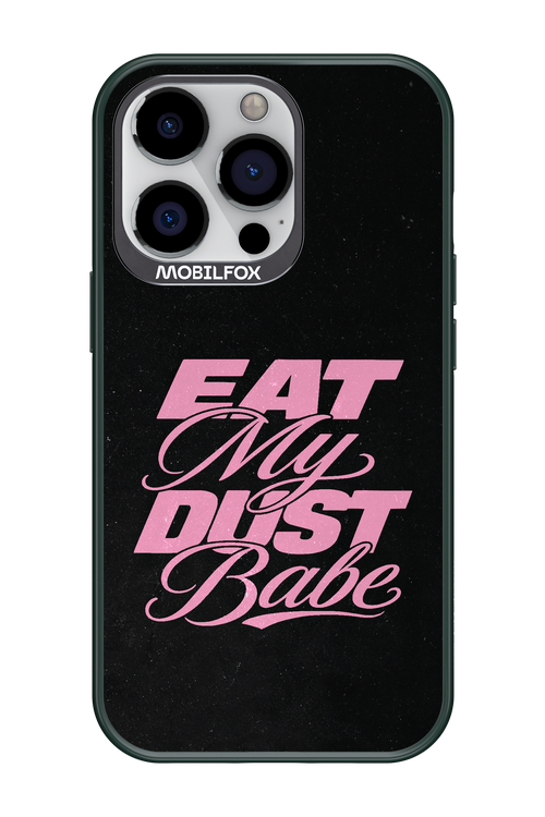 Eat My Dust 2.0 - Apple iPhone 13 Pro
