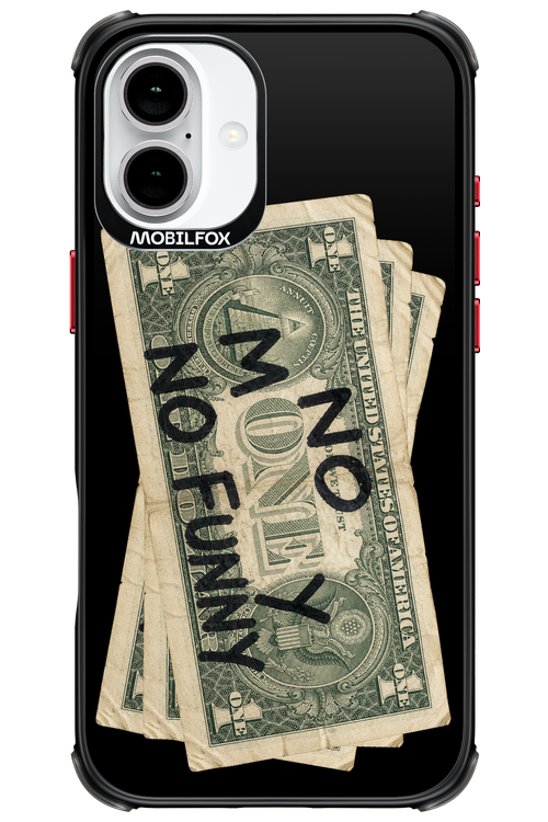 No Money No Funny 2.0 - Apple iPhone 16 Plus