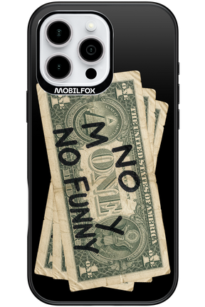 No Money No Funny 2.0 - Apple iPhone 16 Pro Max