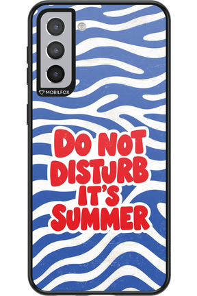 DO NOT DISTURB ITS SUMMER 2.0 - Samsung Galaxy S21+