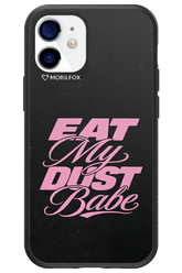 Eat My Dust 2.0 - Apple iPhone 12 Mini