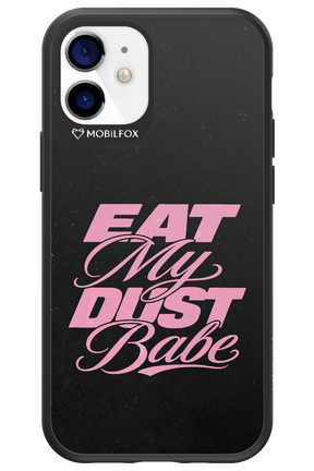Eat My Dust 2.0 - Apple iPhone 12 Mini